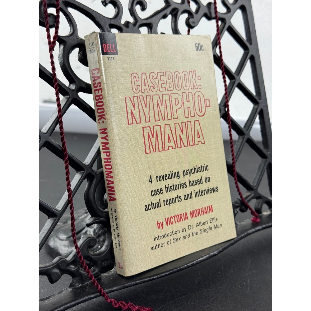 Casebook: Nymphomania Victoria Morhaim 1964 Dell 1st Printing Vintage‎ Paperback
